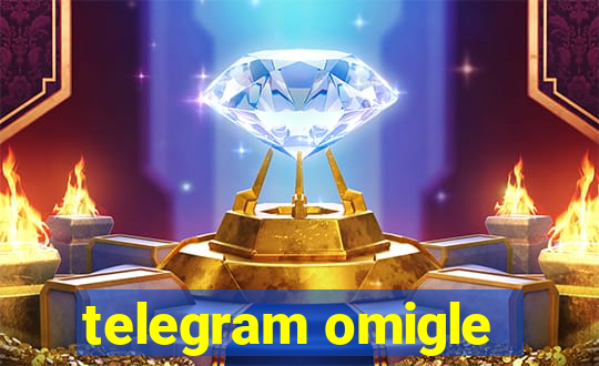 telegram omigle